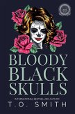 Bloody Black Skulls