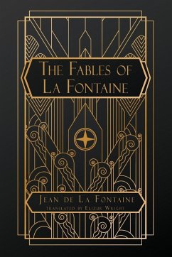 The Fables of La Fontaine - La Fontaine, Jean De