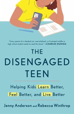 The Disengaged Teen - Anderson, Jenny; Winthrop, Rebecca