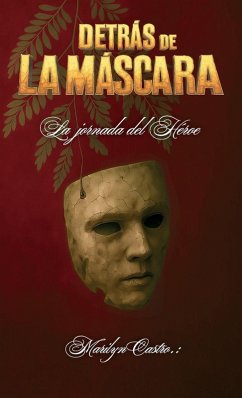 Cover Detrás de la máscara, La jornada del Héroe