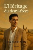 L'Héritage du demi-frère (eBook, ePUB)