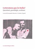 Letteratura gay in Italia? Questioni, genealogie, scritture
