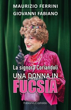 Cover La signora Coriandoli, una donna in fucsia