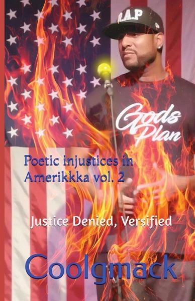 Poetic Injustices in AmeriKKKa Vol. 2 Poetic Injustices in AmeriKKKa Vol. 2