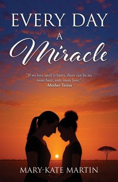 Every Day a Miracle - Martin, Mary-Kate
