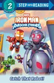 Iron Man and His Awesome Friends: Catch That Robot! (Marvel) Iron Man and His Awesome Friends: Catch That Robot! (Marvel)