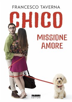 Cover Chico. Missione amore