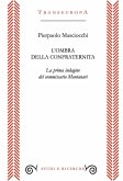 L' ombra della confraternita. La prima indagine del commissario Montanari