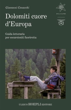 Cover Dolomiti cuore d'Europa. Guida letteraria per escursionisti fuorirotta