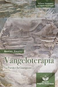 Cover Vangeloterapia. La Parola e la Guarigione