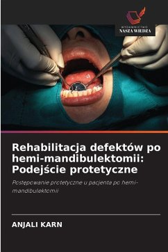 Cover Rehabilitacja defektów po hemi-mandibulektomii: Podej¿cie protetyczne