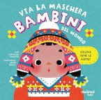 Bambini del mondo. Via la maschera