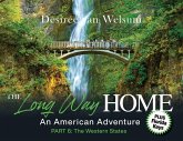 The Long Way Home - An American Adventure