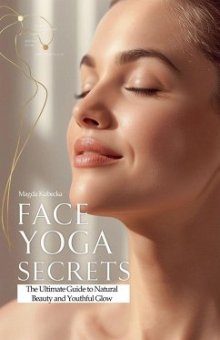 Face Yoga Secrets - Kubecka, Magda