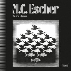 M.C. Escher. Tra arte e scienza. Catalogo della mostra (Milano, 25 settembre 2025-8 febbraio 2026) M.C. Escher. Tra arte e scienza. Catalogo della mostra (Milano, 25 settembre 2025-8 febbraio 2026)