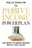 The Passive Income Power Plan