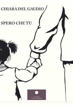 Spero che tu - Del Gaudio, Chiara Spero che tu - Del Gaudio, Chiara