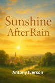 Sunshine After Rain (Romance In Willow Creek, #83) (eBook, ePUB) Sunshine After Rain (Romance In Willow Creek, #83) (eBook, ePUB)
