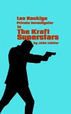 Lee Hacklyn Private Investigator in The Kraft Superstars (eBook, ePUB)