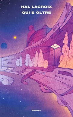 Qui e oltre - Lacroix, Hal