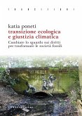 Transizione ecologica e giustizia climatica. Cambiare lo sguardo sui diritti per trasformare le società fossili