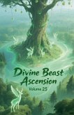 Divine Beast Ascension, Volume 25