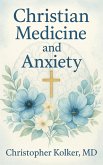 Christian Medicine and Anxiety