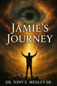 Jamie's Journey - Medley Sr, Tony Jamie's Journey - Medley Sr, Tony