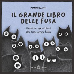 Il grande libro delle fusa - Coelho, Luis Il grande libro delle fusa - Coelho, Luis