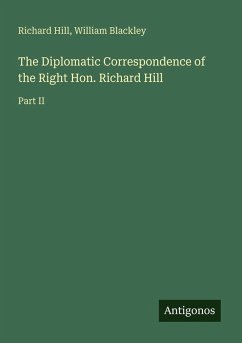 Cover The Diplomatic Correspondence of the Right Hon. Richard Hill
