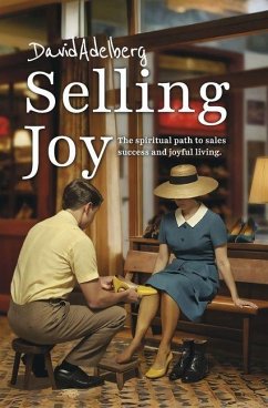 Selling Joy - Adelberg, David