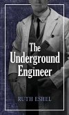 The Underground Engineer