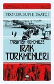 Tarihten Günümüze Irak Türkmenleri Tarihten Günümüze Irak Türkmenleri