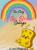 The Story of the Brave Sponge (eBook, ePUB)
