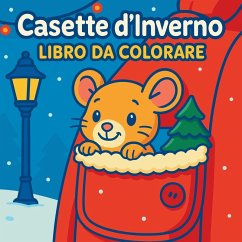 Casette d'inverno - Libro da colorare per bambini - Martin, Chris Casette d'inverno - Libro da colorare per bambini - Martin, Chris