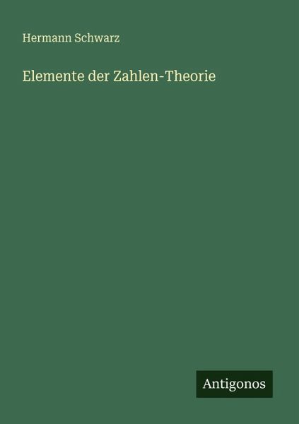 Elemente der Zahlen-Theorie Elemente der Zahlen-Theorie