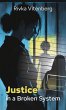 Justice in a Broken System - Bild 1