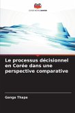 Le processus décisionnel en Corée dans une perspective comparative