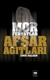 Afsar Agitlari - Mor Feryatlar Ciltli