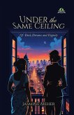 Under the Same Ceiling
