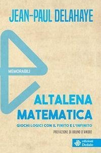 Cover Altalena matematica. Giochi logici con il finito e l'infinito