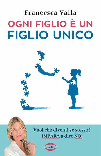 Ogni figlio è un figlio unico Ogni figlio è un figlio unico