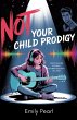 Not Your Child Prodigy - Bild 1
