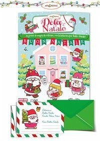 Dolce Natale. 24 giorni di magia da colorare con la letterina per Babbo Natale