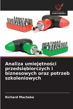 Cover Analiza umiej¿tno¿ci przedsi¿biorczych i biznesowych oraz potrzeb szkoleniowych