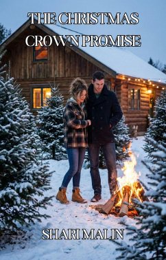 The Christmas Crown Promise (Christmas Romance, #2) (eBook, ePUB) - Malin, Shari