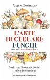 L' arte di cercare funghi
