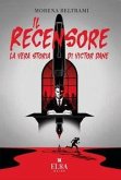 Il recensore. La vera storia di Victor Dane