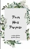 Pain Has Purpose