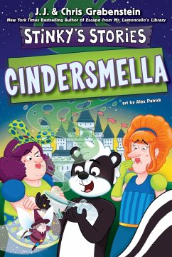 Stinky's Stories #5: Cindersmella - Grabenstein, Chris; Grabenstein, J J